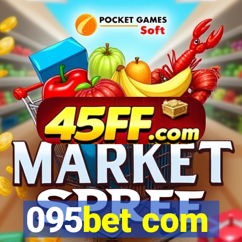 095bet com